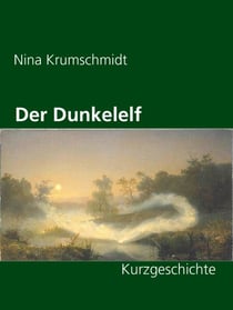 Der Dunkelelf - Kurzgeschichte