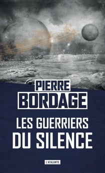 Les Guerriers du silence - Les Guerriers du silence, T1