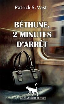 Béthune, 2 minutes d'arrêt