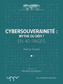 Cybersouveraineté: mythe ou défi?