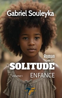 Solitude - enfance volume 1