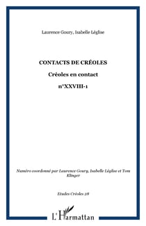 Contacts de créoles - Créoles en contact - n°XXVIII-1
