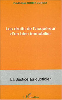 LES DROITS DE L'ACQUEREUR D'UN BIEN IMMOBILIER