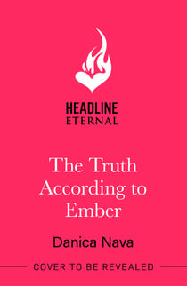 The Truth According to Ember - A smart and swoony rom-com delight!
