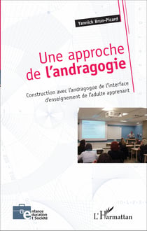 Une approche de l'andragogie - Construction avec l'andragogue de l'interface d'enseignement de l'adulte apprenant