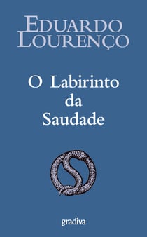 O Labirinto da Saudade
