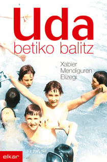 Uda betiko balitz