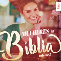 Mulheres da Bíblia - Volume 2 | Guia da Líder