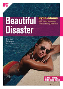 Beautiful Disaster - Fast Girls, Hot Boys Series