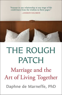 The Rough Patch - Marriage and the Art of Living Together