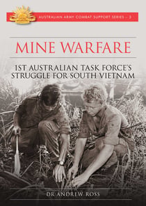 Mine Warfare - 1st Australian Task Force's struggle for South Vietnam