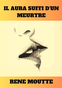 Il aura suffi d'un meurtre