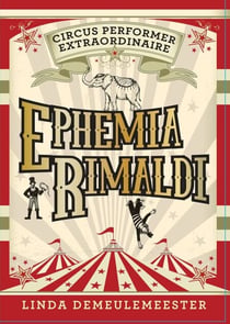 Ephemia Rimaldi - Circus Performer Extraordinaire