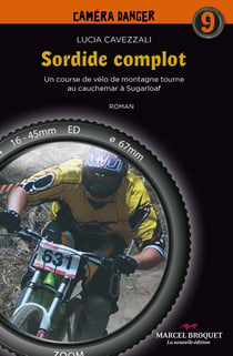 Sordide complot - Une course de vélo de montagne tourne au cauchemar à Sugarloaf