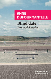 Blind date - sexe et philosophie