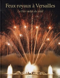 Feux royaux à Versailles