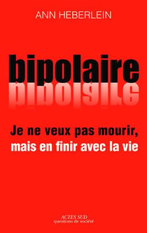 Je ne veux pas mourir, mais en finir avec la vie