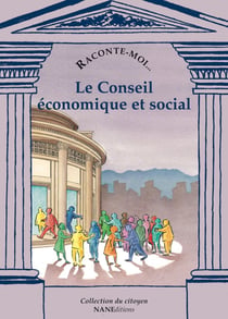 RACONTE-MOI... Tome 66 : le conseil économique et social