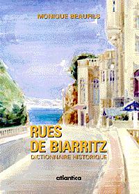 Rues de biarritz - dictionnaire historique