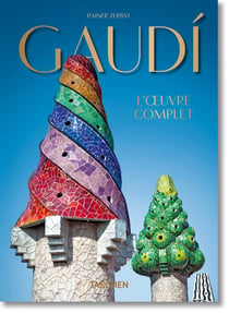 Gaudí : l'uvre complet