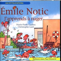 Emile Notic Tome 4 : j'apprends à nager