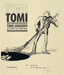 Tomi Ungerer - le temps en héritage