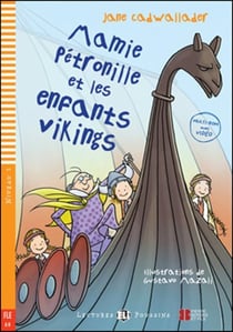 Mamie Pétronille et les enfants vikings