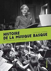 Histoire de la musique basque - du Moyen Âge à nos jours