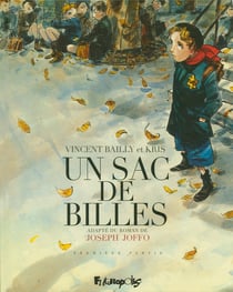 Un sac de billes Tome 1