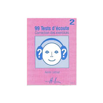 99 tests d'ecoute vol.2 corriges