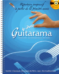 Le petit Guitarama (CD inclus) - partition guitare - 1ère année