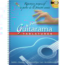 Le Petit Guitarama : Tablatures (CD inclus)