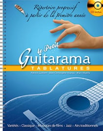 Le Petit Guitarama : Tablatures (CD inclus) - Partition guitare - cycle 1