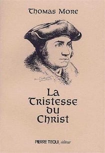 La tristesse du Christ - Edition latin-français
