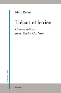 L'écart et le rien - conversations avec Sacha Carlson