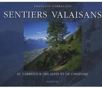 SENTIERS VALAISANS
