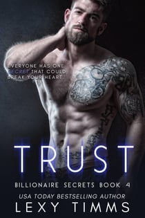 Trust - Billionaire Secrets Series, #4