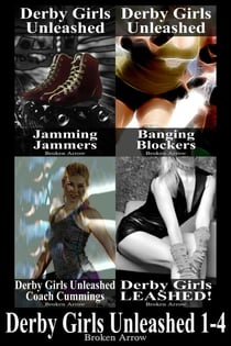 Derby Girls Unleashed 1-4 - Derby Girls Unleashed, #5
