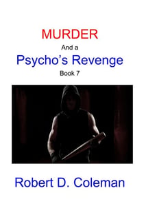 Murder and a Psycho's Revenge, Book Seven - MURDER: The John Carter Novels, #7