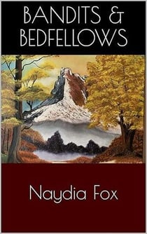 Bandits & Bedfellows