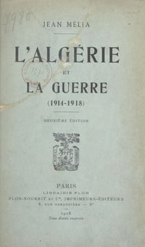 L'Algérie et la guerre - 1914-1918