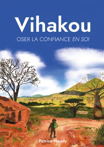 Vihakou, oser la confiance en soi - Développement personnel