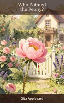 Who Pointed the Peony? - Spilled Ink Mysteries