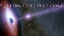 A journey into the unknown