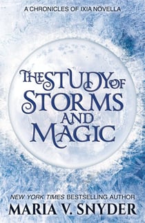 The Study of Storms and Magic - The Study Chronicles: Valek's Adventures, #4