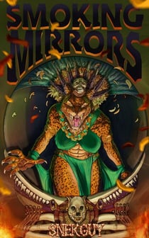 Smoking Mirrors - Goetic Justice, #3