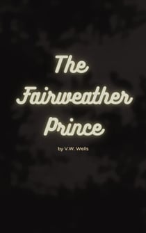 The Fairweather Prince
