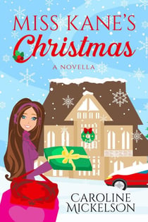 Miss Kane's Christmas - A Christmas Central Romantic Comedy, #1