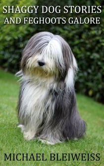 Shaggy Dog Stories and Feghoots Galore