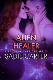 Alien Healer - Zerconian Warriors, #15